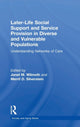Book cover of: Later-Life Social Support and Service Provision in Diverse and Vulnerable Populations