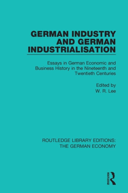 Book cover of: German Industry and German Industrialisation