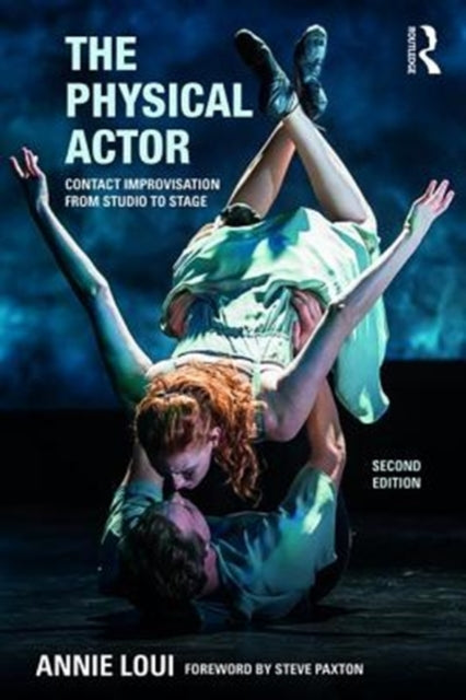 Book cover of: Physical Actor. By: Annie Loui