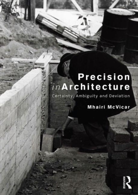 Book cover of: Precision in Architecture. By: Mhairi McVicar