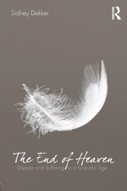 Book cover of: End of Heaven. By: Sidney Dekker