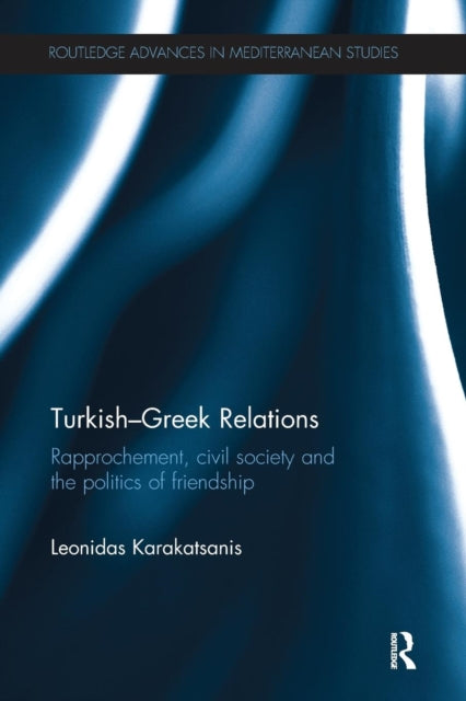 Book cover of: Turkish-Greek Relations. By: Leonidas Karakatsanis