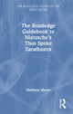 Book cover of: Routledge Guidebook to Nietzsche’s Thus Spoke Zarathustra. By: Matthew Meyer