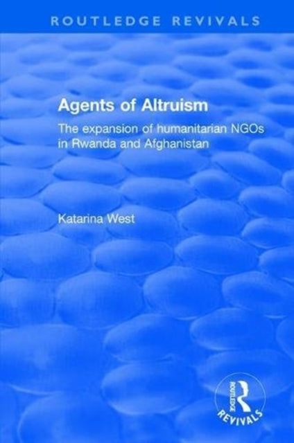 Book cover of: Agents of Altruism. By: Katrina West
