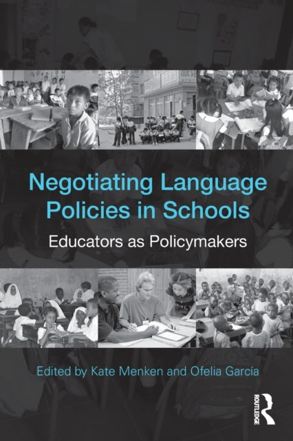Book cover of: Negotiating Language Policies in Schools