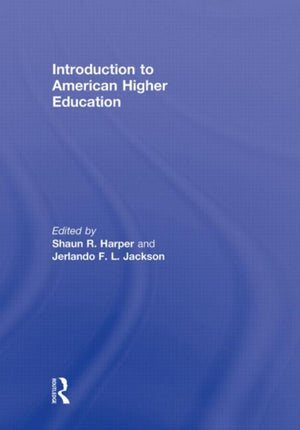 Introduction to American Higher Education