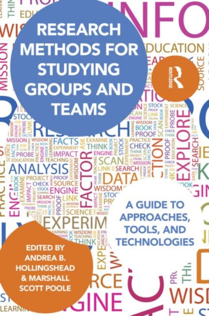 Book cover of: Research Methods for Studying Groups and Teams. By: Andrea B. Hollingshead