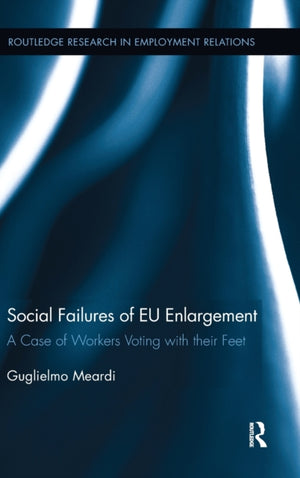 Social Failures of EU Enlargement