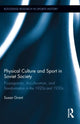 Book cover of: Physical Culture and Sport in Soviet Society. By: Susan Grant