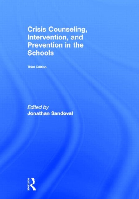 Book cover of: Crisis Counseling, Intervention and Prevention in the Schools