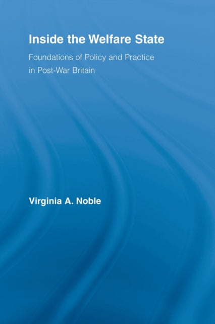 Book cover of: Inside the Welfare State. By: Virginia Noble