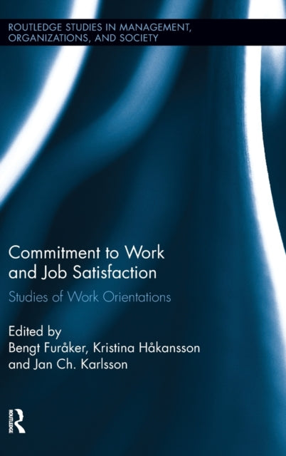 Book cover of: Commitment to Work and Job Satisfaction. By: Bengt Furåker