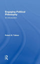 Book cover of: Engaging Political Philosophy. By: Robert B. Talisse