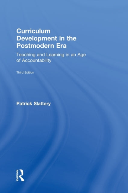 Book cover of: Curriculum Development in the Postmodern Era. By: Patrick Slattery