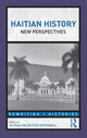 Book cover of: Haitian History. By: Alyssa Goldstein Sepinwall