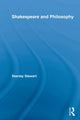 Book cover of: Shakespeare and Philosophy. By: Stanley Stewart