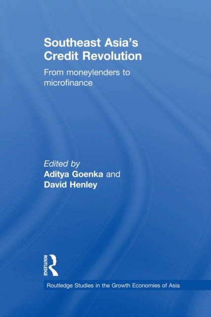 Book cover of: Southeast Asia's Credit Revolution. By: Aditya Goenka
