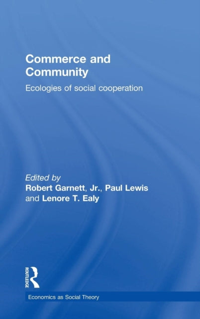 Book cover of: Commerce and Community. By: Garnett, Robert F., Jr.