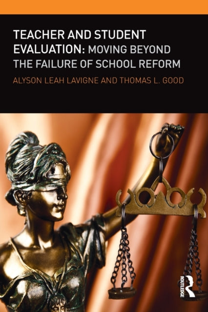 Book cover of: Teacher and Student Evaluation. By: Alyson Leah Lavigne