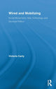 Book cover of: Wired and Mobilizing. By: Victoria Carty