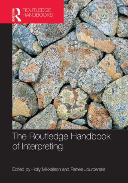 Book cover of: Routledge Handbook of Interpreting. By: Holly Mikkelson