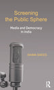 Book cover of: Screening the Public Sphere. By: Saima Saeed