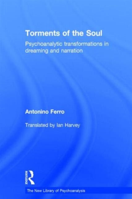 Book cover of: Torments of the Soul. By: Antonino Ferro