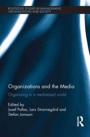 Organizations and the Media