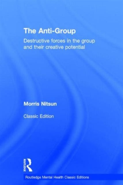 Book cover of: Anti-Group. By: Morris Nitsun