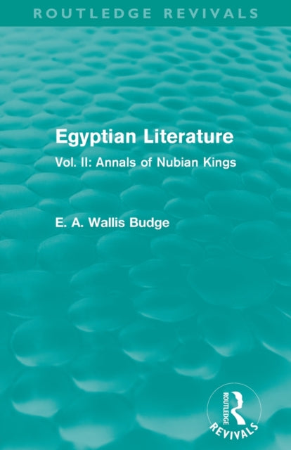 Book cover of: Egyptian Literature (Routledge Revivals). By: E. A. Wallis Budge