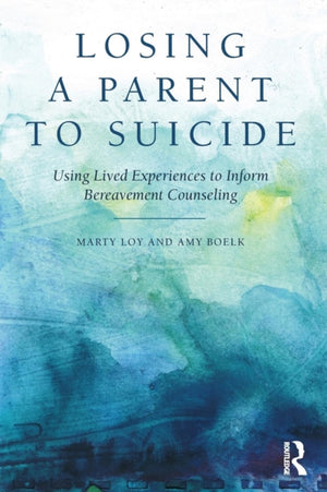 Losing a Parent to Suicide