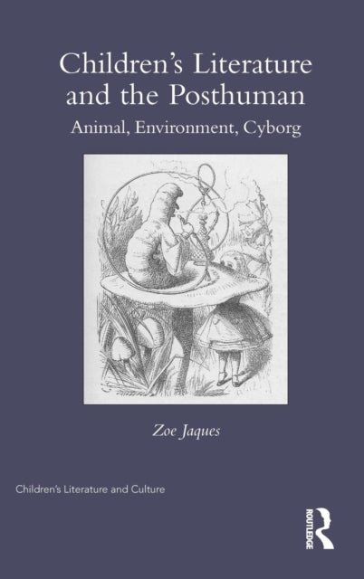 Children’s Literature and the Posthuman