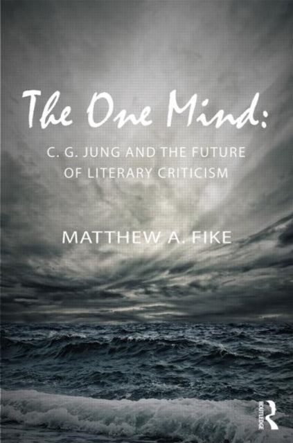 One Mind: C.G. Jung and the Future of Literary Criticism