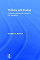 Book cover of: Thinking with Feeling. By: Douglas P. Newton
