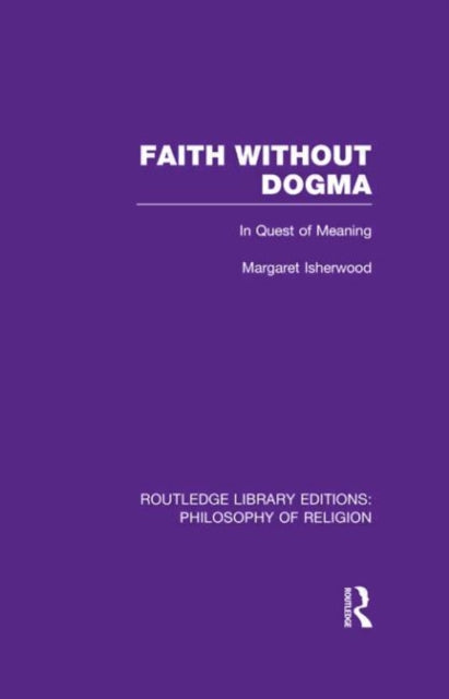 Book cover of: Faith Without Dogma. By: Margaret Isherwood