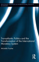 Book cover of: Transatlantic Politics and the Transformation of the International Monetary System