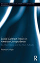 Book cover of: Social Contract Theory in American Jurisprudence. By: Thomas R. Pope