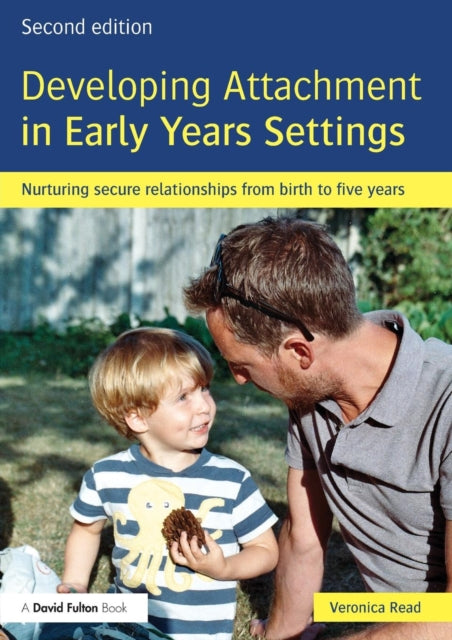 Book cover of: Developing Attachment in Early Years Settings. By: Veronica Read