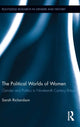 Book cover of: Political Worlds of Women