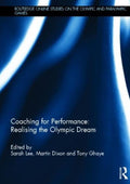 Coaching for Performance: Realising the Olympic Dream