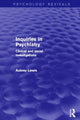 Book cover of: Inquiries in Psychiatry (Psychology Revivals). By: Aubrey Lewis