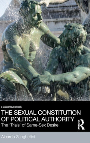 The Sexual Constitution of Political Authority