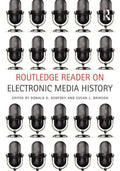 Routledge Reader on Electronic Media History