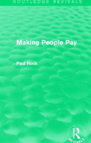 Making People Pay (Routledge Revivals)