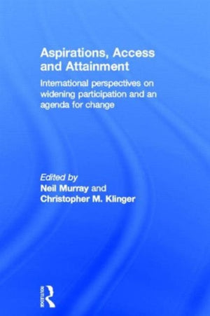 Aspirations, Access and Attainment