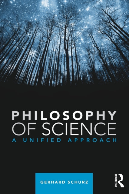 Book cover of: Philosophy of Science. By: Gerhard Schurz