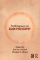 Book cover of: Nothingness in Asian Philosophy