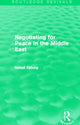 Book cover of: Negotiating for Peace in the Middle East (Routledge Revivals). By: Ismail Fahmy