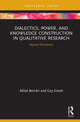 Book cover of: Dialectics, Power, and Knowledge Construction in Qualitative Research. By: Adital Ben-Ari