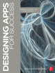 Book cover of: Designing Apps for Success